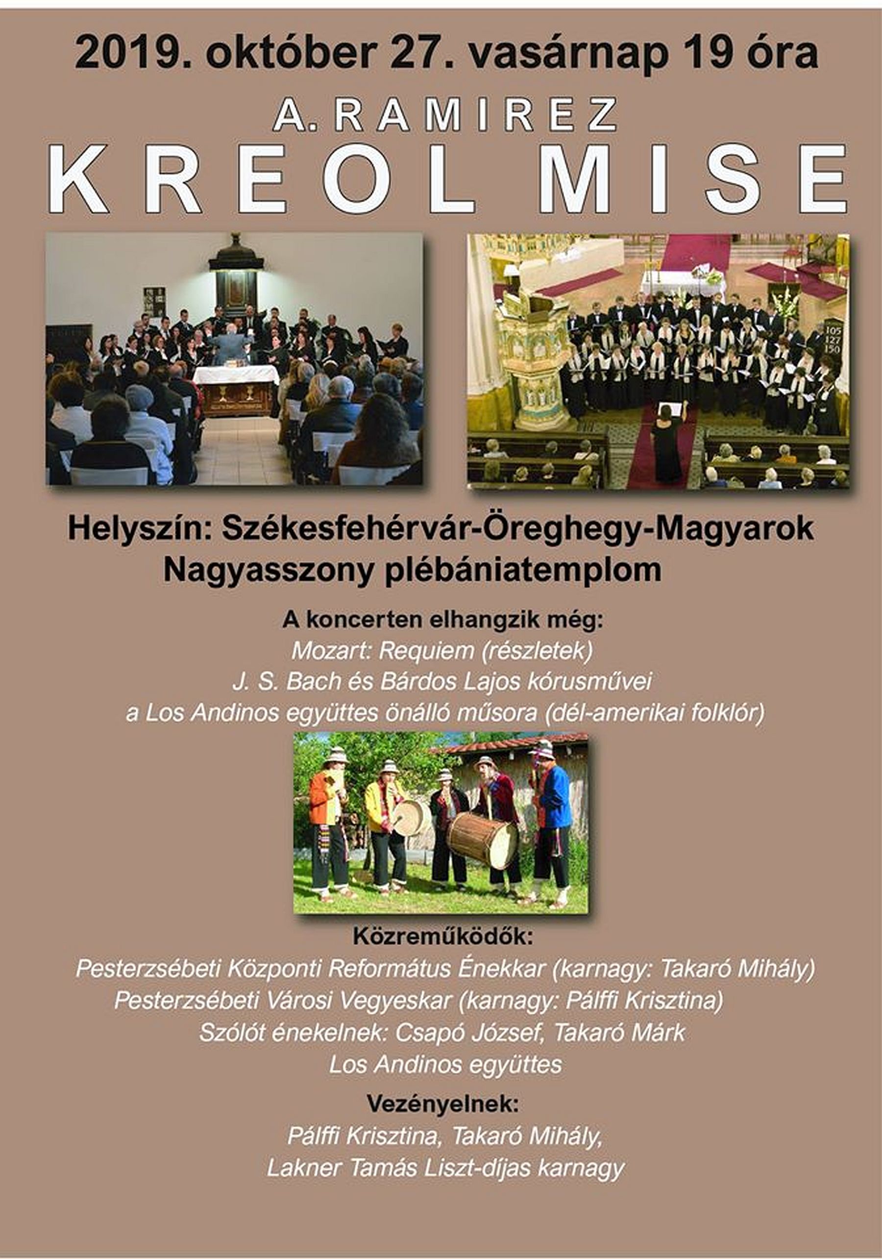 A. Ramirez Kreol mise című műve csendül fel vasárnap az öreghegyi templomban